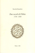 Due secoli di Fibbie 3 volumi - Carlo Scipione Ferrero, Alessandra Tavella