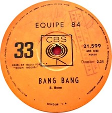 EQUIPE 84 - BANG BANG / CADA