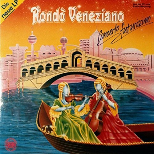 Rondo veneziano - veneziano,