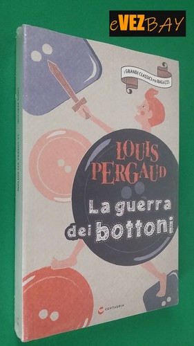 Guerra dei bottoni louis - la,