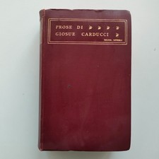 PROSE DI GIOSUE' CARDUCCI, ZANICHELLI 1933