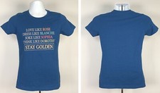 Stay Golden Girls Rose Dorothy