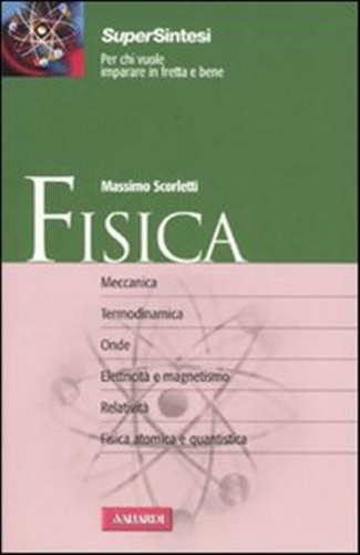 Fisica dalle basi della - fisica.,
