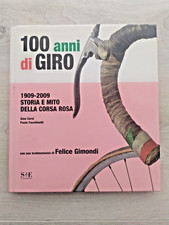 100 ANNI DI GIRO. 1909 - 2009