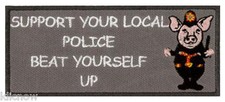 SUPPORT YOUR LOCAL POLICE -