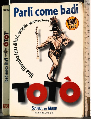 Bur parli come - bur., totÒ