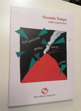 SECONDO TEMPO Libro dodicesimo Marcus edizioni 2001 illustrato da Tatafiore