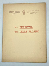 LA FERROVIA DEL DELTA PADANO