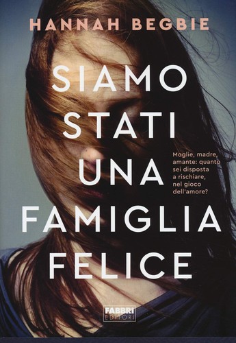Siamo stati una famiglia
