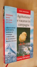 AGRITURISMO E VACANZE IN CAMPAGNA  Touring Club Italiano TCI 2007 aziende 