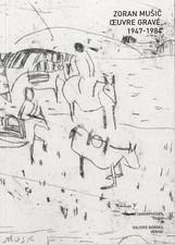 Zoran Music, Catalogue, Oeuvre