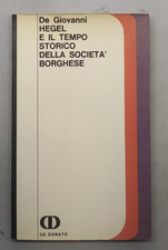 Hegel e il tempo storico della società borghese - Biagio de Giovanni