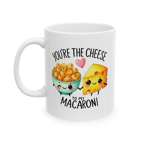 You the cheese my - you're,