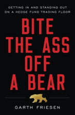 Bite the Ass Off a Bear