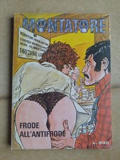Fumetto IL MONTATORE n. 61-Frode all'antifrode Publistrip-1978 -Copertina MANARA