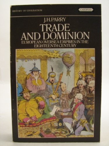 Trade and dominion european - dominion:,