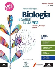 Biologia. Indagine sulla Vita. Anat, fisio e salute - Mondadori - 9791220404624