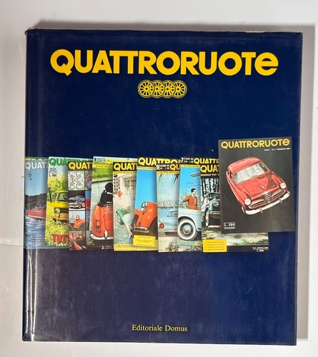 Quattroruote 1956 1996 auto - 1956-1996, l'auto