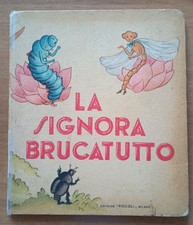 LA SIGNORA BRUCATUTTO DI MARIA PIA - ED. PICCOLI MILANO - III° RISTAMPA - RARO