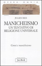 Opera omnia. Manicheismo: un