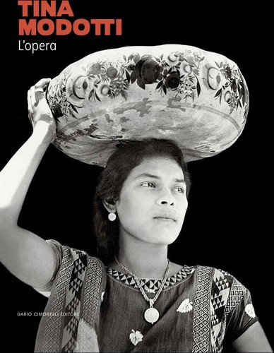 Libro tina modotti - tina, modotti.
