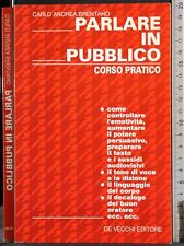 PARLARE IN PUBBLICO. CORSO
