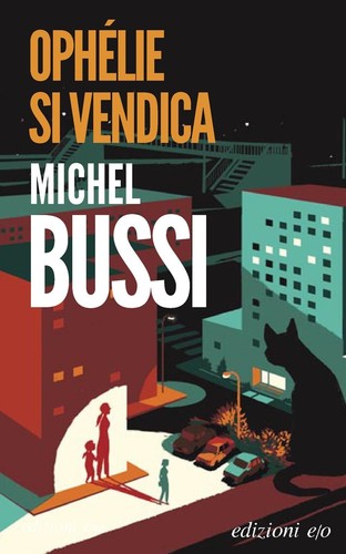 Libri michel bussi ophelie - michel,