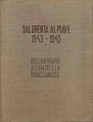 Dal brenta piave 1943 - brenta,
