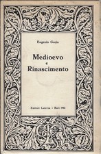Garin, Eugenio..MEDIOEVO E