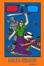 Godless Nerdistry: Or How to