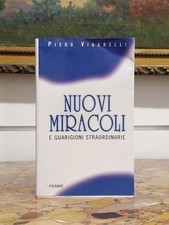 Nuovi miracoli e guarigioni