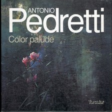 Antonio Pedretti. Color palude - [Torcular]