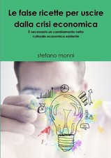 LE FALSE RICETTE PER USCIRE
