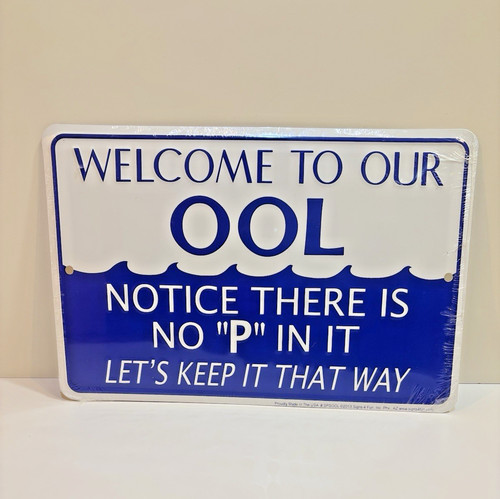 Insegna welcome our - to, ool
