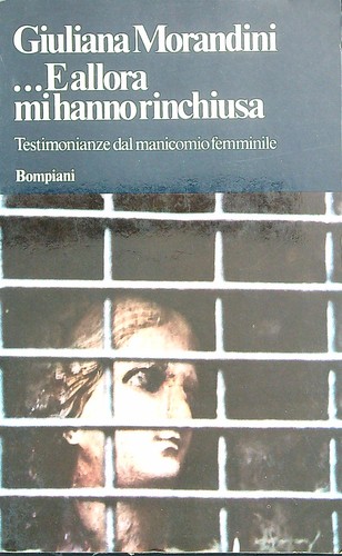 Allora mi hanno rinchiusa - allora,