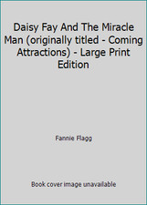 Daisy Fay And The Miracle Man (originally titled - Coming Attractions) -...