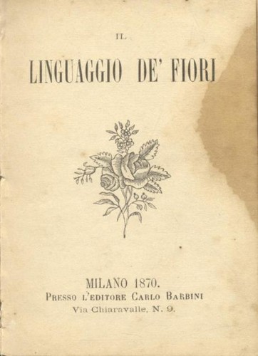 Linguaggio dei fiori - il,