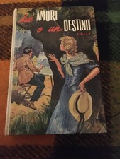 DUE AMORI E UN DESTINO  delly