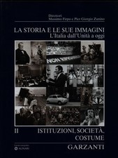 LA STORIA E LE SUE IMMAGINI VOL. 2 - ISTITUZIONI SOCIETA' COSTUME