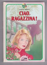 Libro Ciao, Ragazzina