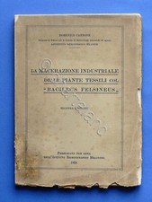 D. Carbone - La Macerazione Industriale piante tessili Bacillus Felsineus - 1926