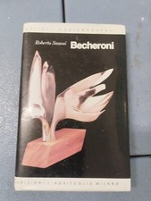 ELVIO BECHERONI Serie  Artisti Contemporanei EDIZIONI L'AGRIFOGLIO Arte Scultura
