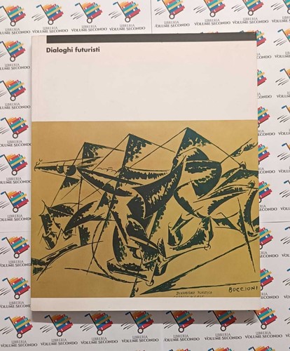 Dialoghi futuristi nicoletti - dialoghi,