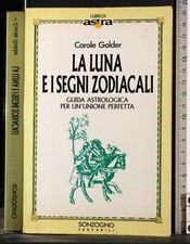LA LUNA E I SEGNI ZODIACALI