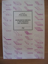 PRODUZIONE EDILIZIA E TECNOLOGIA DEI MATERIALI - ALBERTO SEASSARO,CESIRA MACCHIA