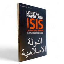 LORETTA NAPOLEONI - ISIS LO STATO DEL TERRORE - FELTRINELLI - 9788807172892