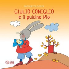 Giulio Coniglio e il pulcino
