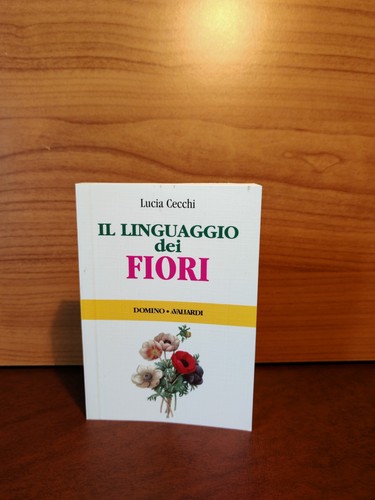 Linguaggio dei fiori - il,