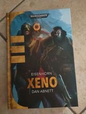 WARHAMMER 40.000 EISENHORN 1 : XENO di Dan Abnett (romanzo Panini Comics Italia)