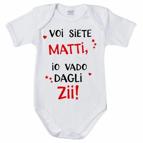 Body neonato voi - , matti